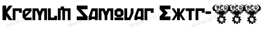Kremlin Samovar Extr字体转换